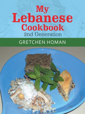 cover image of My Lebanese Cookbook, 2Nd Generation